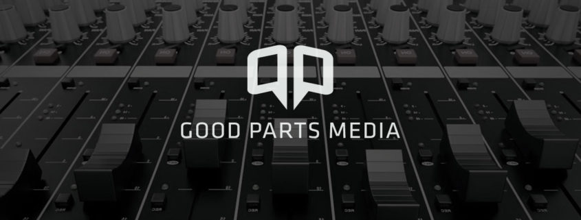 Good Parts Media